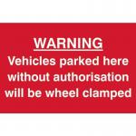 Warning Vehicles Parked Here Withoutauthorisation Will Be Clamped - Sapp (300 X 200 Mm) 423958