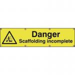 Danger Scaffolding Incomplete- Ban (1200 X 300 Mm) 423985