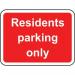 600 X 450 mm Dibond residentsparking Only Road Sign (with Channel) 424047