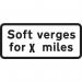 660 X 288 mm Dibond soft Vergesfor X Miles Road Sign (with Channel) 424116