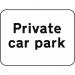 600 X 450 mm Dibond privatecar Park Road Sign (without Channel) 424126