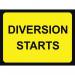1050 X 750 mm Temporarysign - Diversion Starts 424134