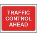 1050 X 750 mm Temporarysign - Traffic Control Ahead 424167