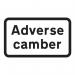 608 X 359 mm Dibond adversecamber Road Sign (without Channel) 424245