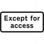 610 X 288 mm Dibond exceptfor Access Road Sign (without Channel) 424247