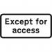 610 X 288 mm Dibond exceptfor Access Road Sign (without Channel) 424247