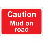 Caution Mud on Road- 1.2 mm Recyclable Pp (600 X 450 Mm) 424285