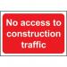 No Access to Constructiontraffic - Fmx (600 X 400 Mm) 424332
