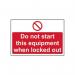 Do Not Start This Equipmentwhen Locked Out - 1.2 mm Recyclable Pp (300 X 200 Mm) 424478