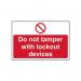 Do Not Tamper with Lockoutdevices - Magnetic (225 X 150 Mm) 424479