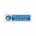 Hand Protection Mustbe Worn - Sapp (200 X 50 Mm) 424523