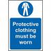 Protective Clothing Mustbe Worn - Sav (400 X 600 Mm) 424530