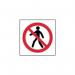 No Thoroughfare Symbol- 1.2 mm Recyclable Pp (400 X 400 Mm) 424556