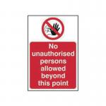 No Unauthorised Persons Allowedbeyond This Point - Sav (400 X 600 Mm) 424563