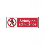 Strictly No Admittance- 1.2 mm Recyclable Pp (300 X 100 Mm) 424564