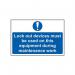 Lock Out Devices Must Be Used... - 1.2 mm Recyclable Pp (300 X 200 Mm) 424584