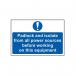 Padlock and Isolate From All Power Sources... - 1.2 mm Recyclable Pp (300 X 200 Mm) 424590