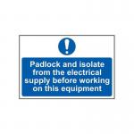 Padlock and Isolate From The Electricalsupply... - 1.2 mm Recyclable Pp (300 X 200 Mm) 424591