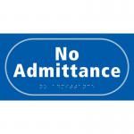 No Admittance- Taktyle (300 X 150 Mm) 424721