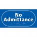 No Admittance- Taktyle (300 X 150 Mm) 424721