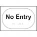 No Entry - Taktyle (225 X 150 Mm) 424722