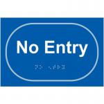 No Entry - Taktyle (225 X 150 Mm) 424723