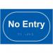 No Entry - Taktyle (225 X 150 Mm) 424723