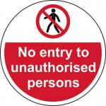 No Entry to Unauthorised Persons- R 9 Floor Graphic (400 mm Dia.) 426833