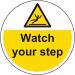 Watch Your Step - R 9 Floor Graphic (400 mm Dia.) 426839