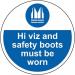 Hi Vis and Safety Boots Mustbe Worn - R 9 Floor Graphic (400 mm Dia.) 426843