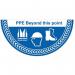 Ppe Beyond This Point- R 9 Floor Graphic (750 X 375 Mm) 426900