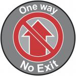 One Way No Exit - R 9 Floor Graphic (400 mm Dia.) 426928