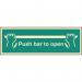Push Bar to Open -photoluminescent Safety Sign 431176