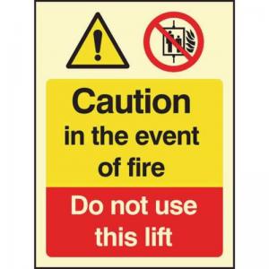 Caution In The Event Of Fire - Do Not Use This Lift - Photoluminescent