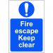 Self adhesive semi-rigid PVC Fire Escape Keep Clear Sign (200 x 300mm). Easy to fix; peel off the backing and apply to a clean and dry surface. 0158
