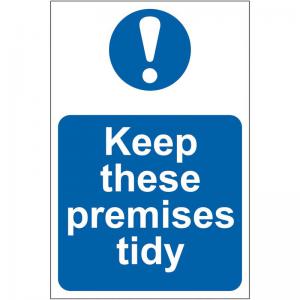 Keep these premises tidy - 1.2mm Recyclable PP 200 x 300mm 0400