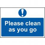 &lsquo;Please Clean As You Go&rsquo; Sign; Self-Adhesive Semi-Rigid PVC (300mm x 200mm) 0407