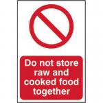 &lsquo;Do Not Store Raw And Cooked Foods Together&rsquo; Sign; Self-Adhesive Semi-Rigid PVC (200mm x 300mm) 0416