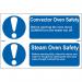 ‘Convector Oven Safety/Steam Oven Safety’ Sign; Self-Adhesive Semi-Rigid PVC (300mm x 100mm) 2 Per Sheet 0453