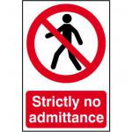 Self adhesive semi-rigid PVC Strictly No Admittance Sign (200 x 300mm). Easy to fix; simply peel off the backing and apply to a clean dry surface.