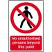 Self adhesive semi-rigid PVC No Unauthorised Persons Beyond This Point Sign (200 x 300mm). Easy to fix. 0622