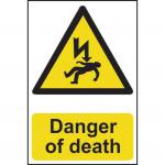 The picture shows a Spectrum Industrial Danger Sign with bold black lettering on a bright yellow background. The warning states Danger of Death and the sign is made of 1.2mm recyclable PP material. It measures 200 x 300mm, making it easily visible, and the code 0753 is included in the bottom right corner.