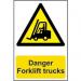 Self adhesive semi-rigid PVC Danger Forklift Trucks sign (200 x 300mm). Easy to fix; peel off the backing and apply to a clean and dry surface. 0954