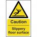 Caution Slippery Floor Surface’ Sign; Rigid 1mm PVC Board (200mm x 300mm) 11040