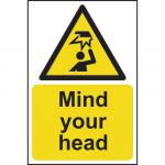 Mind Your Head sign (200 x 300mm). Manufactured from strong rigid PVC and is non-adhesive; 0.8mm thick.