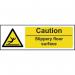 Caution Slippery Floor Surface’ Sign; Rigid 1mm PVC Board (300mm x 100mm) 11104
