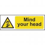 Mind Your Head&rsquo; Sign; Rigid 1mm PVC Board (300mm x 100mm)