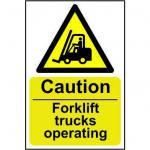 Caution Fork lift trucks operating - RPVC (400 x 600mm)