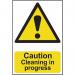 ‘Caution Cleaning In Progress’ Sign; Self-Adhesive Semi-Rigid PVC (200mm x 300mm) 1114