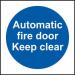 Automatic Fire Door Keep Clear sign (200 x 300mm). Manufactured from strong rigid PVC and is non-adhesive; 0.8mm thick. 11337